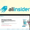 Ali Insider Review – The Comprehensive Tool For Informed Dropshipping Decisions