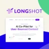 LongShot AI Review - Enhancing Efficiency In Content Creation