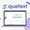 Quetext Review – The Ultimate Plagiarism Detection Tool For Writers